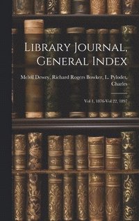 bokomslag Library Journal, General Index