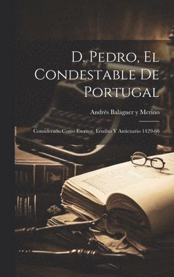 bokomslag D. Pedro, el Condestable de Portugal