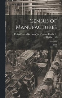 bokomslag Census of Manufactures