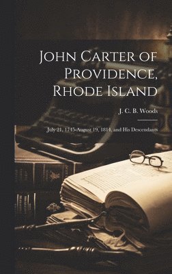 John Carter of Providence, Rhode Island