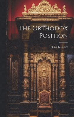 The Orthodox Position 1