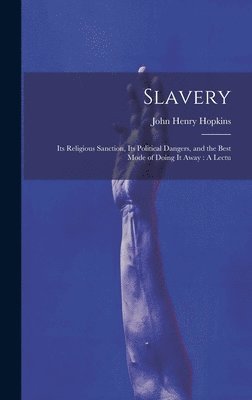 Hopkins John Henry, John Henry, Hopkins - Slavery, Inbunden