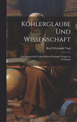 bokomslag Köhlerglaube und Wissenschaft