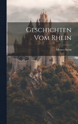 bokomslag Geschichten vom Rhein