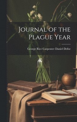 Journal of the Plague Year 1