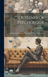 bokomslag Outlines of Psychology