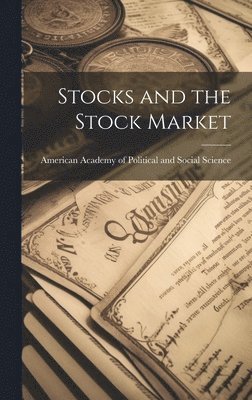 bokomslag Stocks and the Stock Market