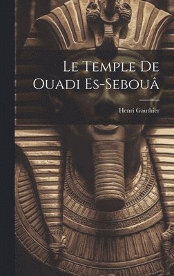 Le Temple de Ouadi es-Sebou 1