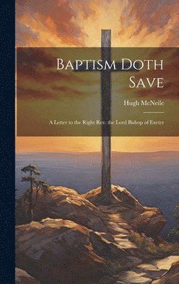 bokomslag Baptism Doth Save