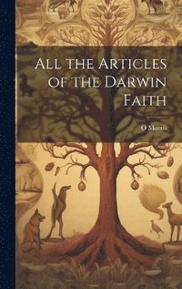 bokomslag All the Articles of the Darwin Faith
