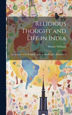 bokomslag Religious Thought and Life in India