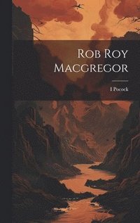 bokomslag Rob Roy Macgregor