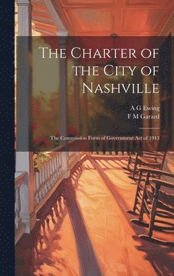 The Charter of the City of Nashville 1