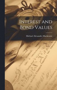 bokomslag Interest and Bond Values