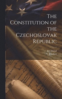 bokomslag Constitution of the Czechoslovak Republic