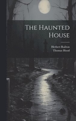 The Haunted House 1