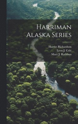 bokomslag Harriman Alaska Series