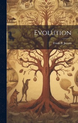 Frank B Jevons, Frank B. Jevons - Evolution, Inbunden