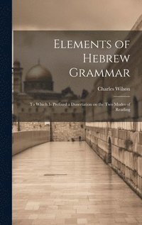 bokomslag Elements of Hebrew Grammar