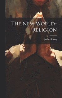 bokomslag The New World-Religion