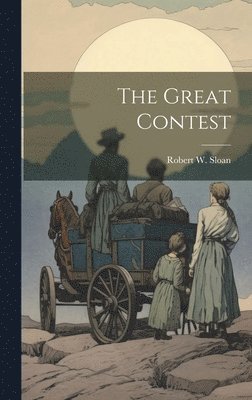 bokomslag The Great Contest