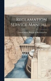 bokomslag Reclamation Service Manual