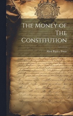 bokomslag Money of The Constitution