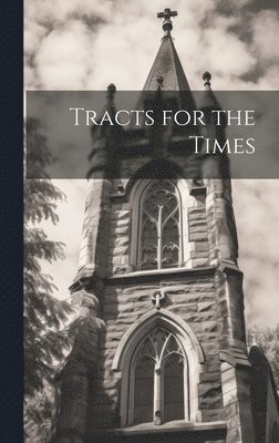 Tracts for the Times 1