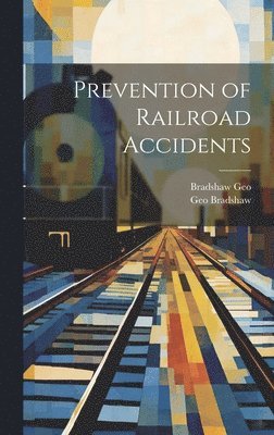 bokomslag Prevention of Railroad Accidents