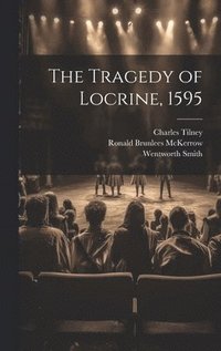 bokomslag The Tragedy of Locrine, 1595