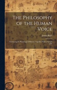 bokomslag The Philosophy of the Human Voice