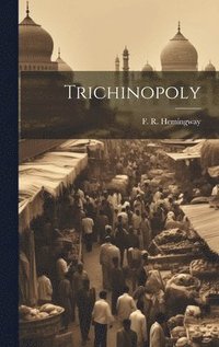 bokomslag Trichinopoly