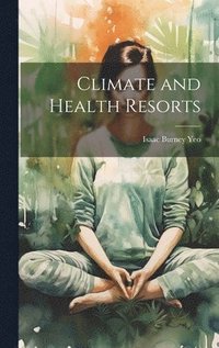 bokomslag Climate and Health Resorts
