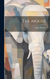 bokomslag The Moose