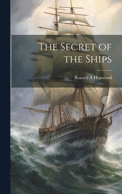 bokomslag Secret of the Ships