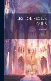 bokomslag Les glises de Paris