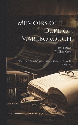 bokomslag Memoirs of the Duke of Marlborough