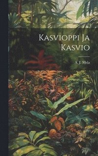bokomslag Kasvioppi ja Kasvio
