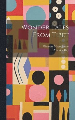 bokomslag Wonder Tales From Tibet