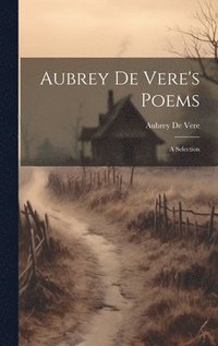 bokomslag Aubrey de Vere's Poems