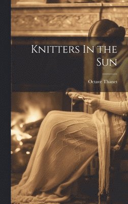 Knitters In the Sun 1