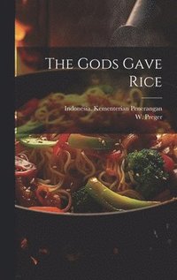 bokomslag Gods Gave Rice