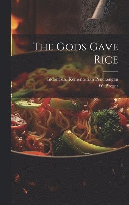 bokomslag Gods Gave Rice
