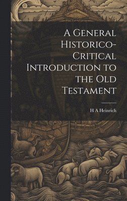 bokomslag General Historico-Critical Introduction to the Old Testament