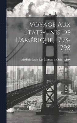 bokomslag Voyage aux États-Unis de L'Amérique, 1793-1798