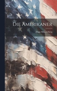 bokomslag Die Amerikaner