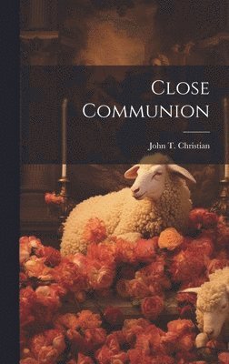 Close Communion 1