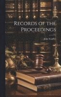 John Stauffer - Records of the Proceedings, Inbunden