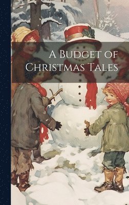 bokomslag Budget of Christmas Tales
