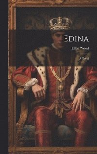 bokomslag Edina; A Novel